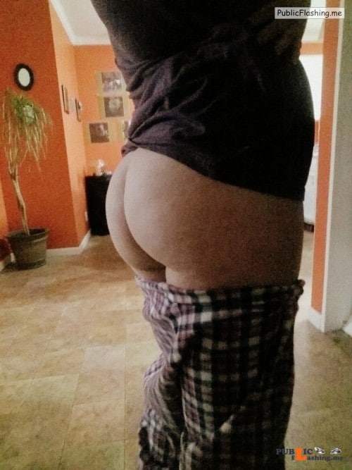No panties big booty mama247:No panties. No bra. Under these comfy jammies... pantiesless No panties big booty mama247:No panties. No bra. Under these comfy jammies... pantiesless Public Flashing